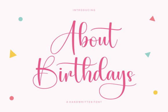 About Birthdays: A Handwritten Font That Makes “Happy Birthday” Feel Personal