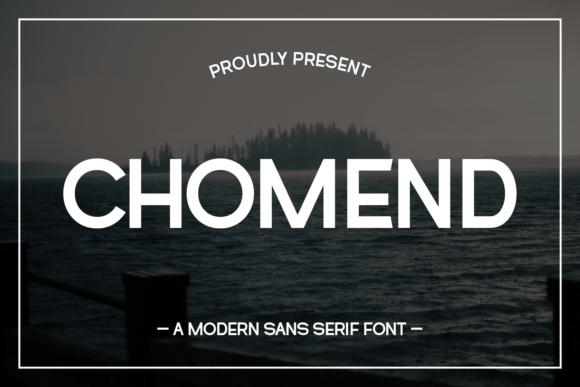 Chomend: A Clean, Modern Sans Serif for Minimalist Branding