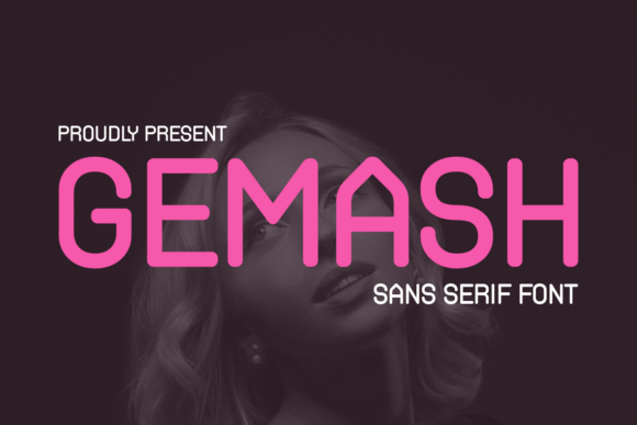 Gemash: A Friendly Sans Serif That Makes Campaigns Click