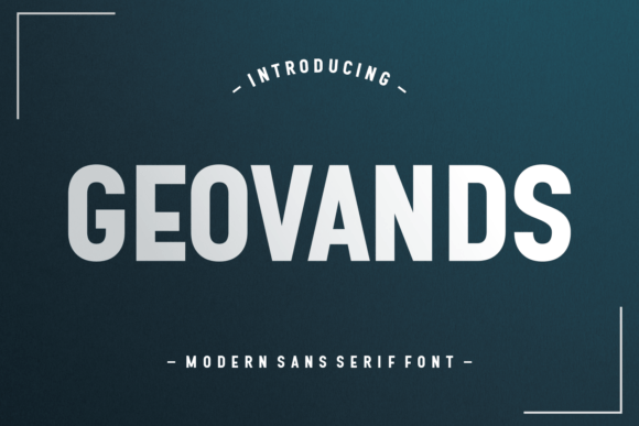 Geovands: A Sans Serif Font That Makes Your Campaigns Instantly Clearer