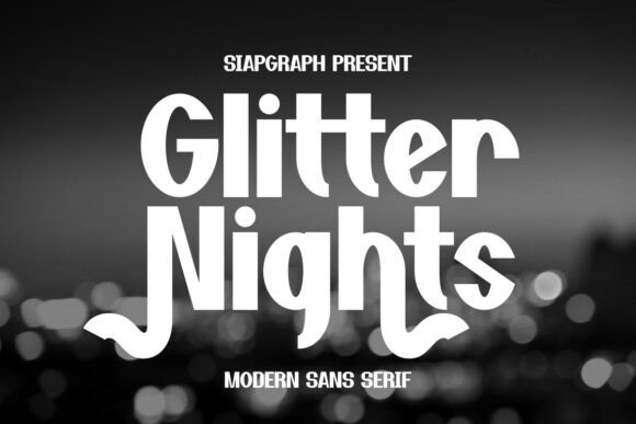 Glitter Nights: A Modern Sans Serif Font for Festive Digital Branding