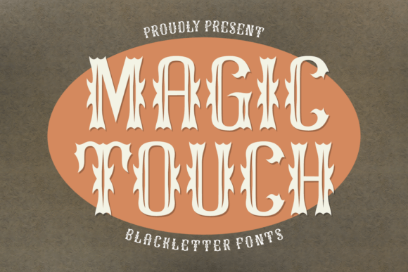 Magic Touch: A Blackletter Font That Feels Like a Quiet Spell