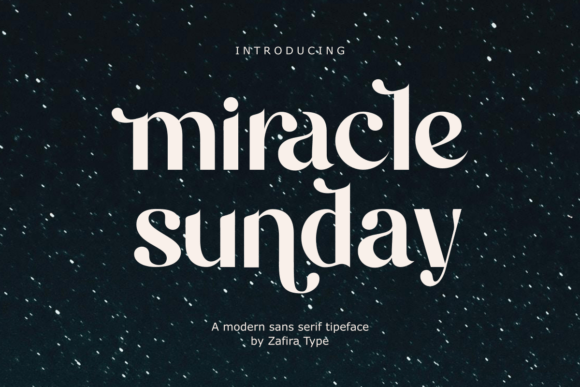 Miracle Sunday: A Modern Sans Serif Font for Handmade Creators
