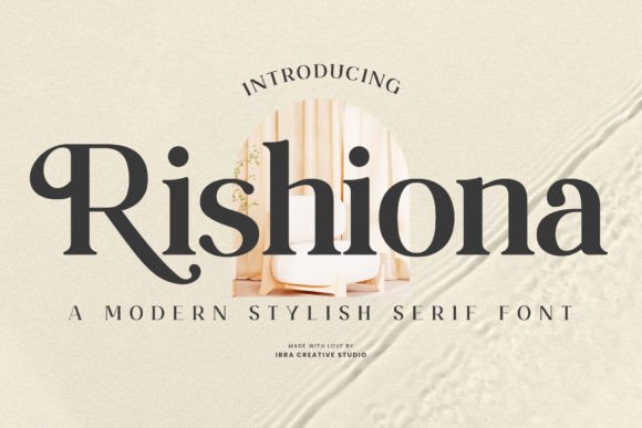 Rishiona: A Sophisticated Serif Font for Real Small Business Branding