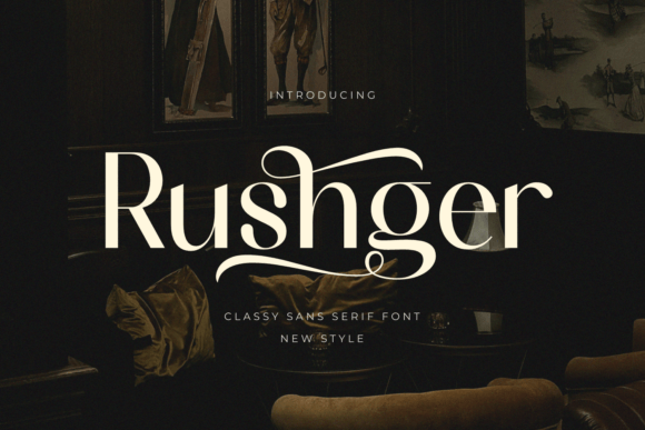 Rushger: A Modern Sans Serif Font for Scroll-Stopping Marketing